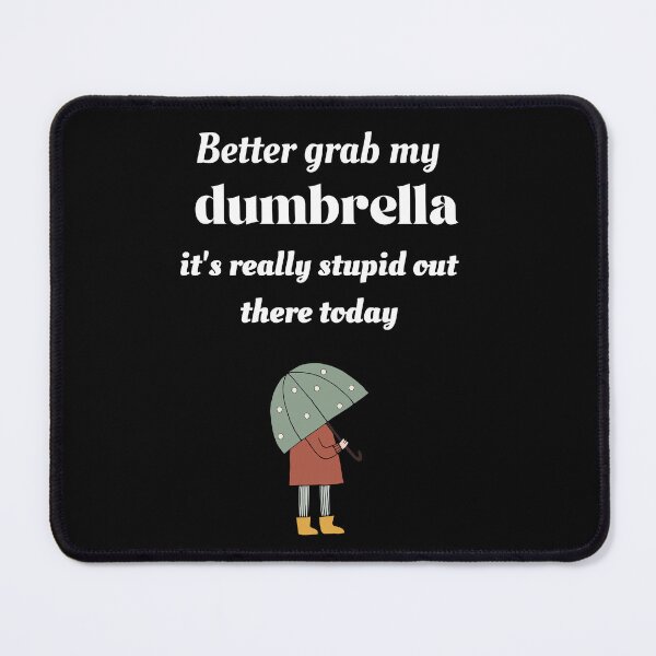 Item preview, Better Grab My Dumbrella designed and sold by BeagleDesigns.