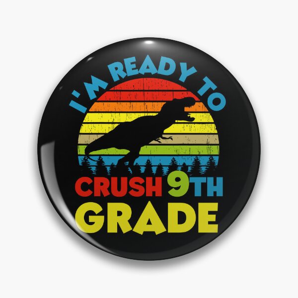 Item preview, I'm Ready To Crush 9th Grade designed and sold by Affyboss6.