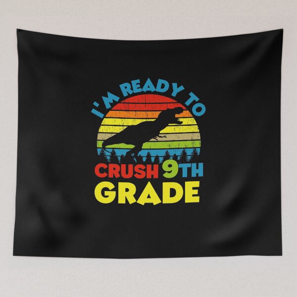 Item preview, I'm Ready To Crush 9th Grade designed and sold by Affyboss6.