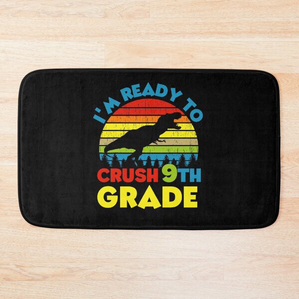 Item preview, I'm Ready To Crush 9th Grade designed and sold by Affyboss6.