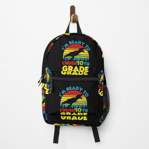 Item preview, I'm Ready To Crush 10th Grade designed and sold by Affyboss6.