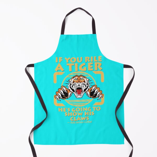 Item preview, IF YOU RILE A TIGER, HE_S GOING TO SHOW HIS CLAWS - 3 designed and sold by TeeDesignery1.