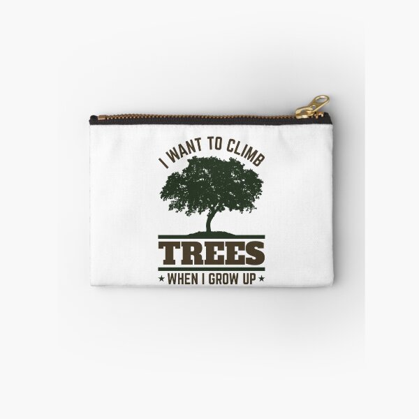 Item preview, I Want to Climb Trees When I Grow Up Future Arborist designed and sold by jaygo.