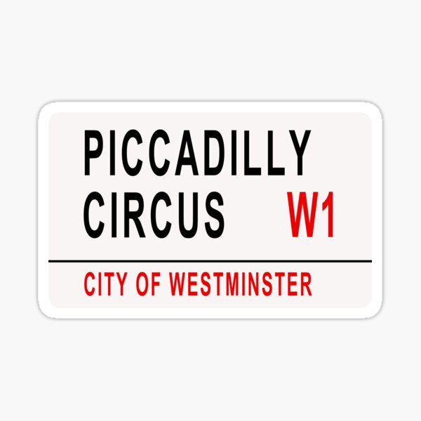 "Picadilly Circus Street Sign New Style London W1 City of Westminster