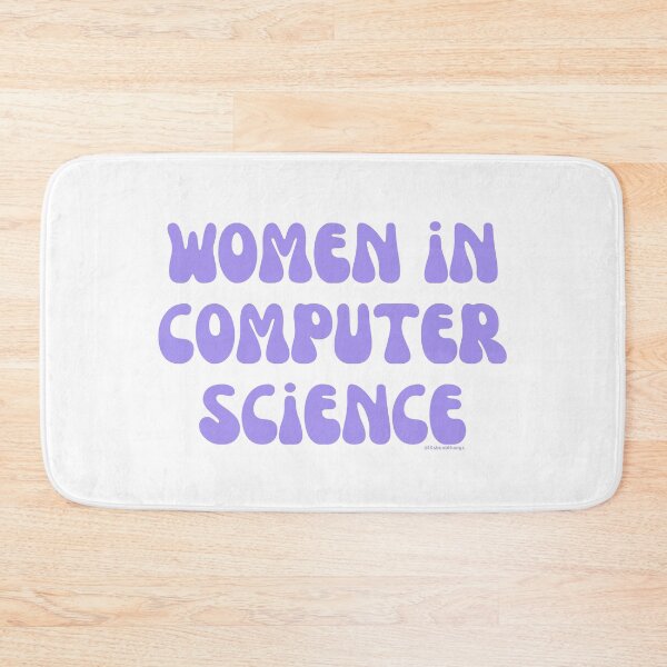 Item preview, Women in computer science, females in tech, v44, science, technology, engineering, and math |  @lilsboobthangs designed and sold by lilsboobthangs.