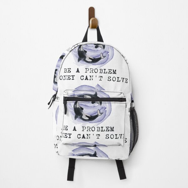 Item preview, Be a problem money can't solve designed and sold by remerasnerdas.