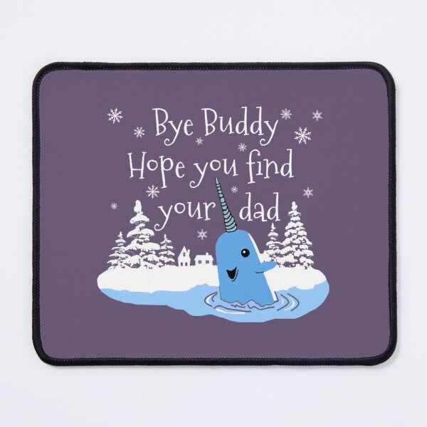 Item preview, Bye Buddy Hope you find your dad   	 designed and sold by soqxhbmm9.