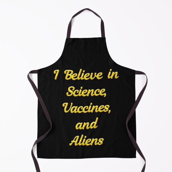 Item preview, I Believe in Science, Vaccines, and Aliens designed and sold by JOY STORE 45.