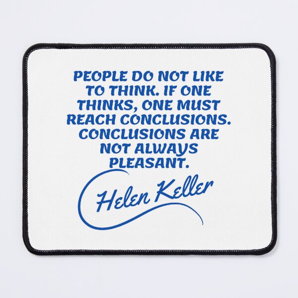 Item preview, Helen Keller Quotes - Conclusions 2 designed and sold by Writer Quotes.