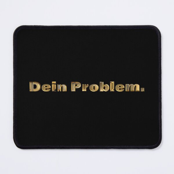 Item preview, Your problem. designed and sold by Jasardpu.