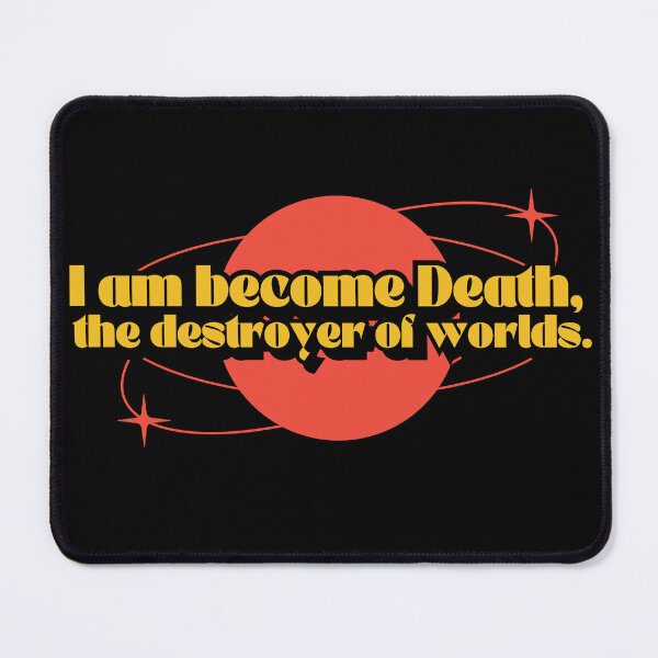 Item preview, I Am Become Death, the destroyer of worlds | Oppenheimer designed and sold by ThirdEyeDesign1.