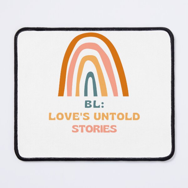 Item preview, BL Serie Y LGBTQ+ Love' Untold Stories Slogan designed and sold by Lambie-Pie.