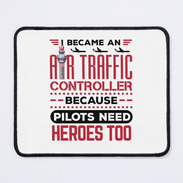 Item preview, I Became an Air Traffic Controller Because Pilots Need Heroes Too Funny ATC designed and sold by jaygo.