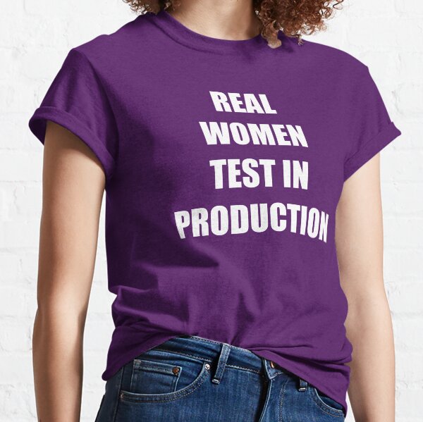 Item preview, Real Women Test In Production - White Letters designed and sold by CutePlanetEarth.