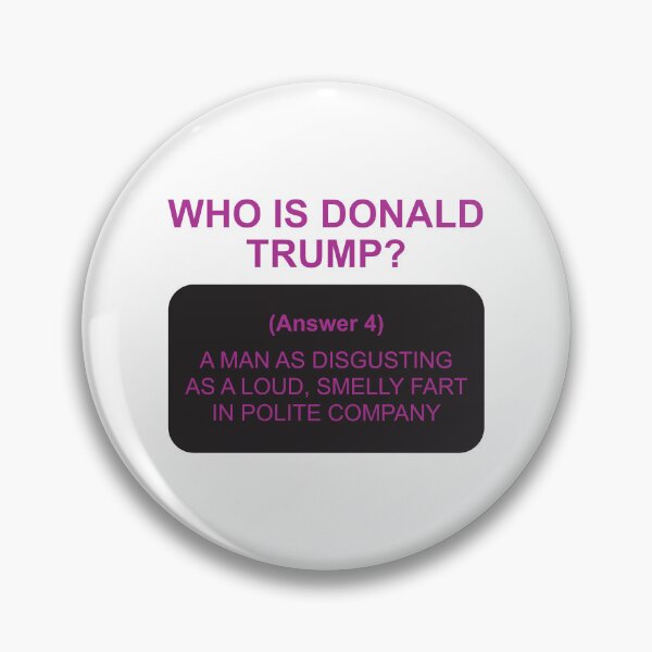 Item preview, Who is Trump? Answer 4 designed and sold by Politics-Corner.