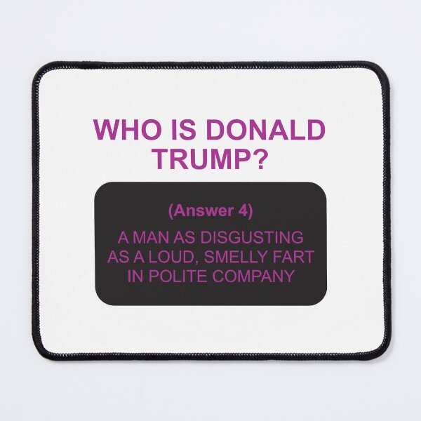 Item preview, Who is Trump? Answer 4 designed and sold by Politics-Corner.