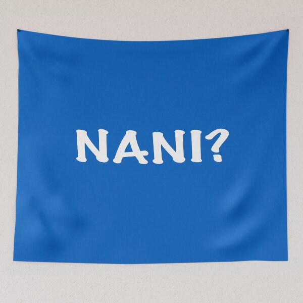 Item preview, Anime Quote Nani? - Anime Shirt designed and sold by KAIGAME Art.