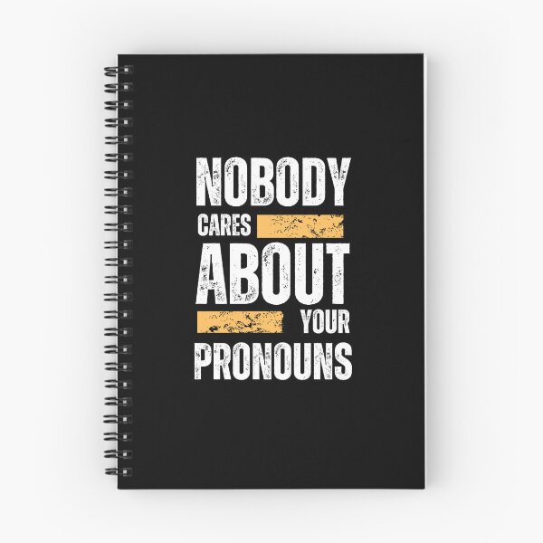 Item preview, Nobody Cares About Your Pronouns designed and sold by designerr23 ⭐⭐⭐⭐⭐.