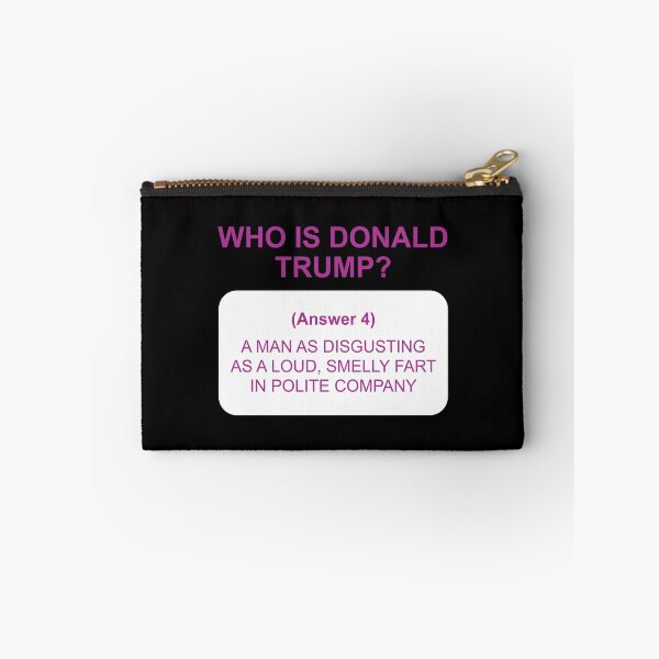 Item preview, Who is Trump? Answer 4 white designed and sold by Politics-Corner.