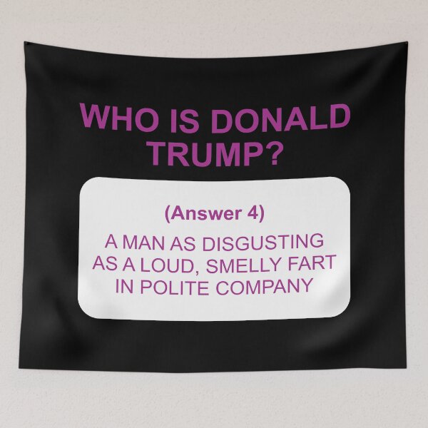 Item preview, Who is Trump? Answer 4 white designed and sold by Politics-Corner.