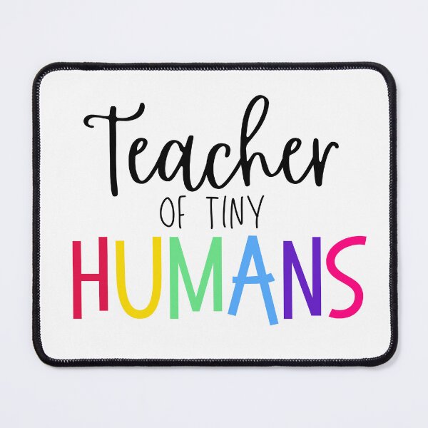 Item preview, Teach of Tiny Humans Mouse Pad designed and sold by LTDigitalDesign.