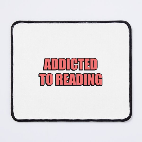 Item preview, Addicted To Reading - book lovers designed and sold by Inspirationmotivation.