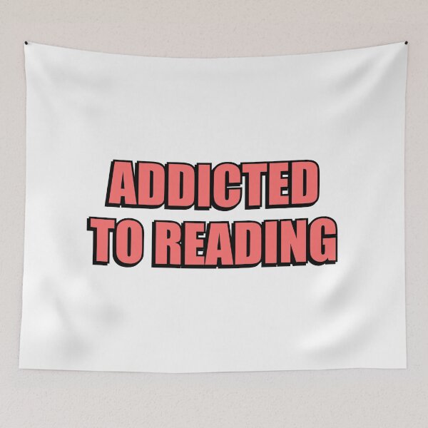 Item preview, Addicted To Reading - book lovers designed and sold by Inspirationmotivation.