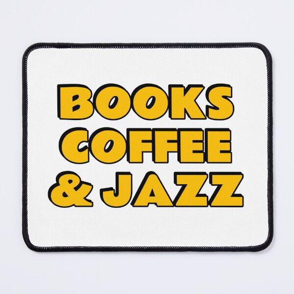 Item preview, Books Coffee and Jazz designed and sold by Inspirationmotivation.