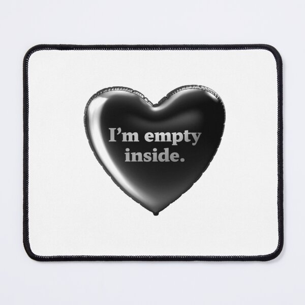 Item preview, I Am Empty Inside designed and sold by monothatthat.