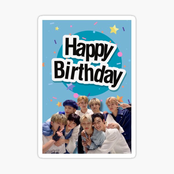 “Stray kids happy birthday card” Sticker for Sale by DearRobin | Redbubble