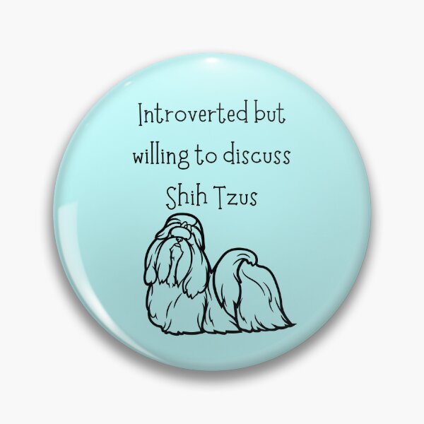 Item preview, Introverted Shih Tzus designed and sold by Ashley Gagnon.