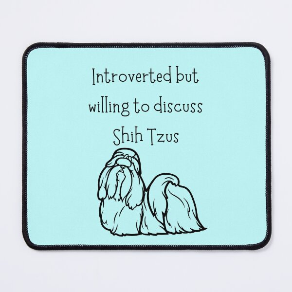 Item preview, Introverted Shih Tzus designed and sold by Ashley Gagnon.