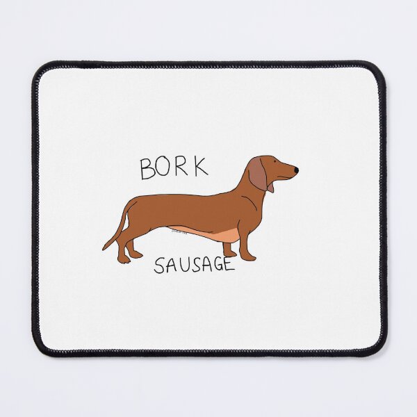 Item preview, Bork Sausage designed and sold by FrankieVale.