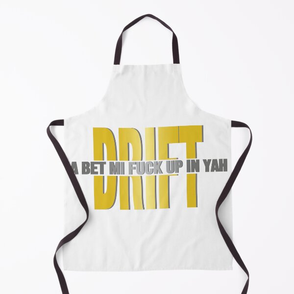 Item preview, Drift, A bet mi fuck up in yah designed and sold by Alexcomrie.