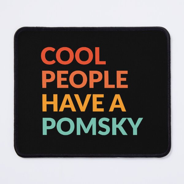 Item preview, Cool People Have A Pomsky Pride Gift  designed and sold by Guarddogdrive.