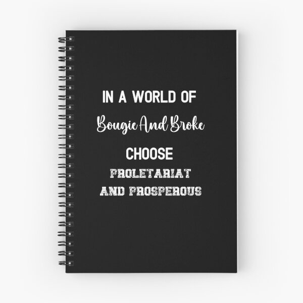 Item preview, In a world of Bougie and Broke Choose Proletariat and Prosperous designed and sold by WigOutlet.