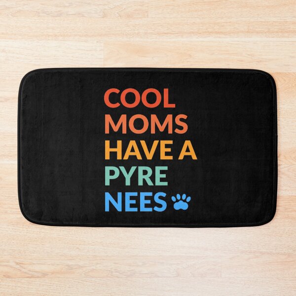 Item preview, Cool Moms Have A Pyrenees Pride Gift  designed and sold by Guarddogdrive.
