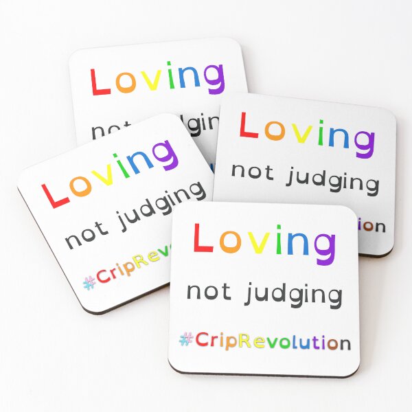 Item preview, Loving not judging #CripRevolution designed and sold by CripRevolution.