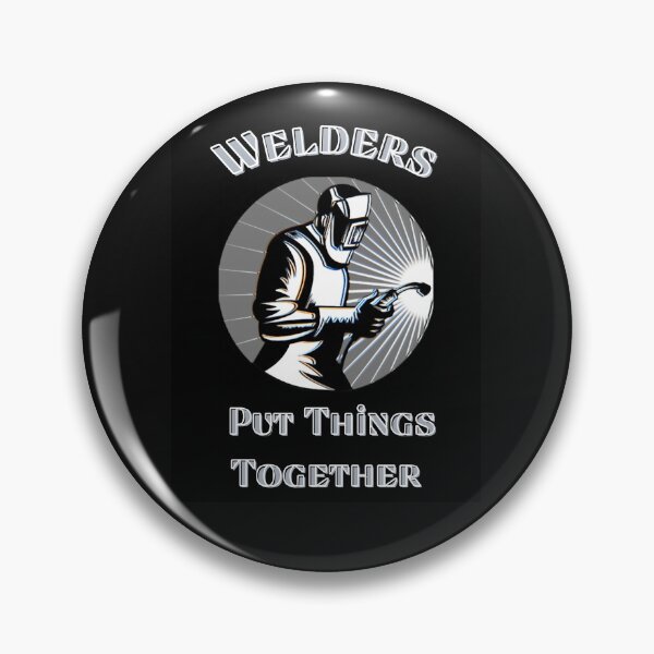 Item preview, Welders Put Things Together designed and sold by Planet Agora.