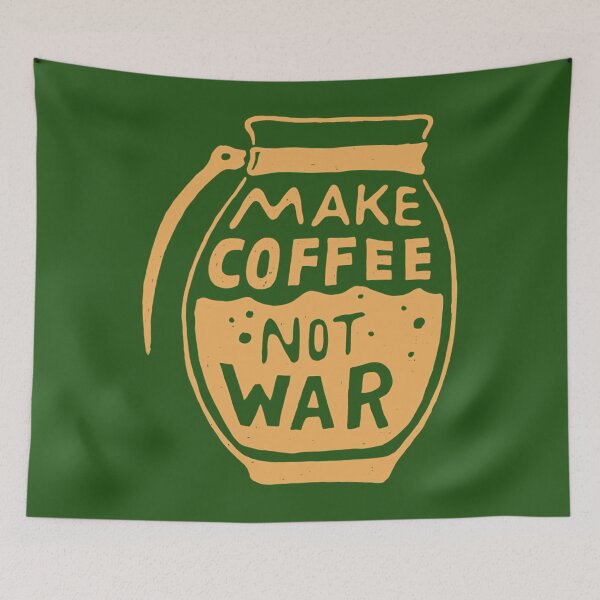 Item preview, Make Coffee Not War 	 	 designed and sold by eggvxqam75.