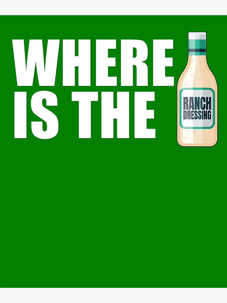 Imagen 3 de 3, Lienzo con la obra Where Is The Ranch Love Ranch Dressing Where's The Ranch Gear, diseñada y vendida por DynamicDesign.