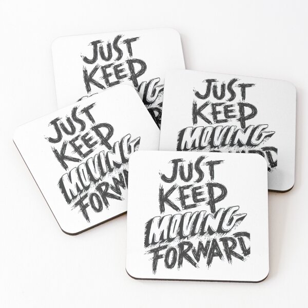Item preview, Just keep moving forward  designed and sold by AnAlten.