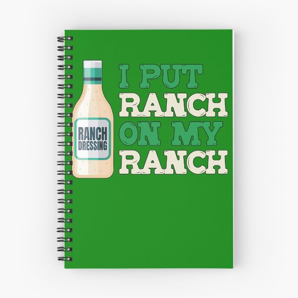 Item preview, I Put Ranch On My Ranch Love Ranch Dressing Ranch Gear designed and sold by DynamicDesign.
