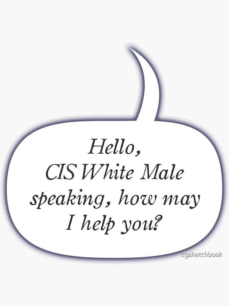 Thumbnail 3 of 3, Sticker, CIS White Male Speaking designed and sold by cgsketchbook.