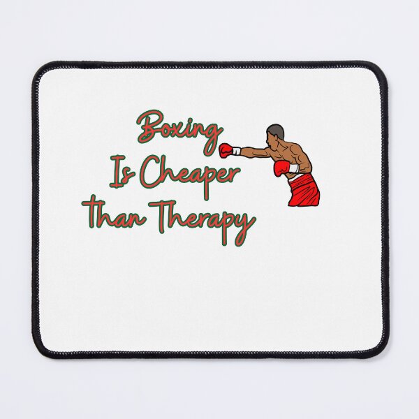 Item preview, Boxing Cheaper than Therapy - Funny boxing Quote designed and sold by unique things.