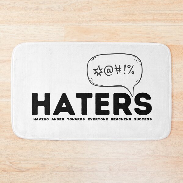 Item preview, Haters - Having anger towards everyone reaching success designed and sold by tinytwist.