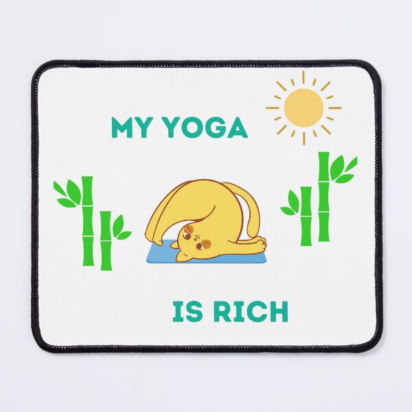 Item preview, My Yoga is Rich: Harmonize your Body and Mind designed and sold by koolartful17.