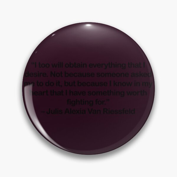 Item preview, Julis Alexia Van Riessfeld - Quote   	 designed and sold by qtebfyook18.