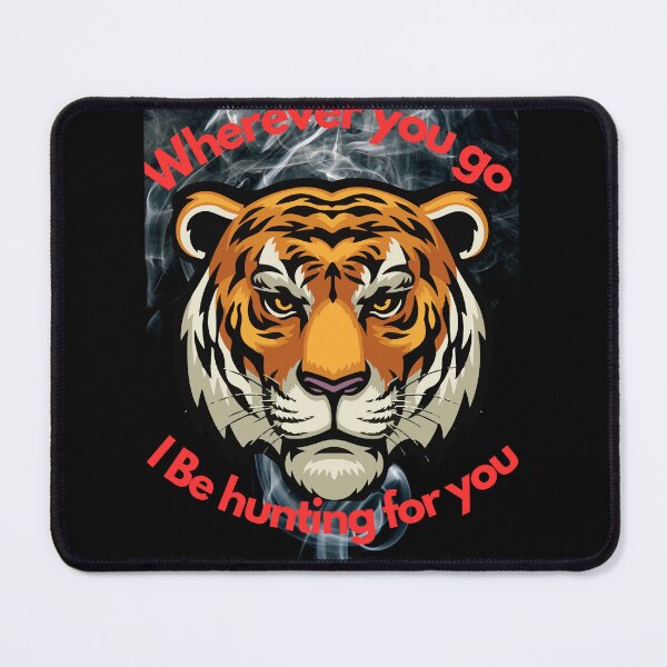 Item preview, Wherever you go I'll be hunting you designed and sold by LACYER.