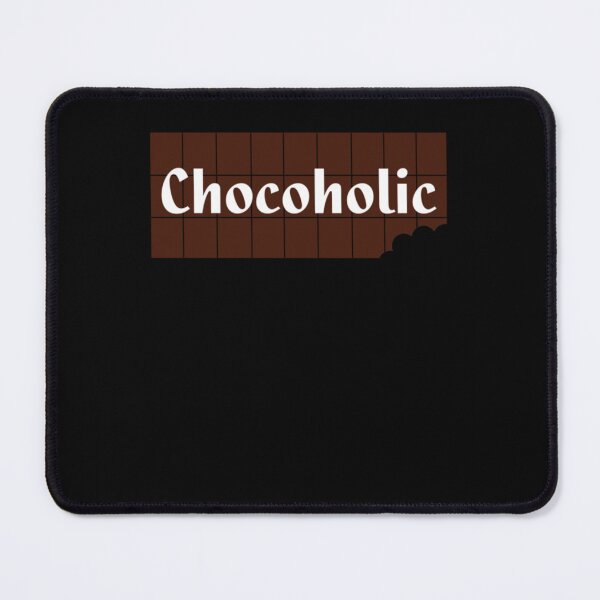 Item preview, Chocoholic I Love Chocolate designed and sold by AuroraFranklin1.